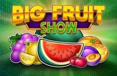 Big Fruit Show