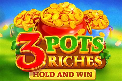4 Pots Riches - Hold and Win - Playson