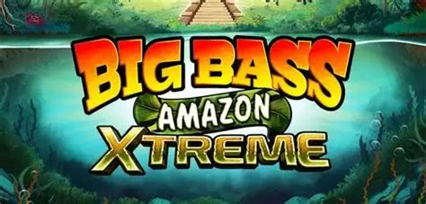 Big Bass Amazon Xtreme - Pragmatic Play