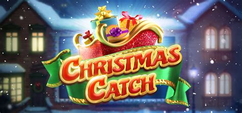 Christmas Catch - Big Time Gaming