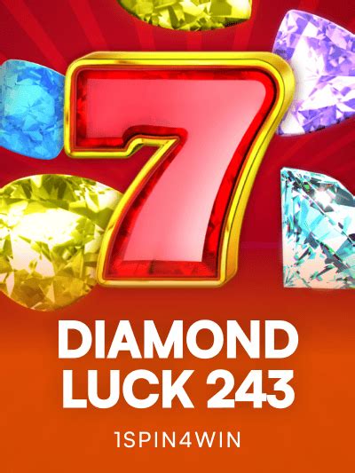 Diamond Luck 243 - 1Spin4Win
