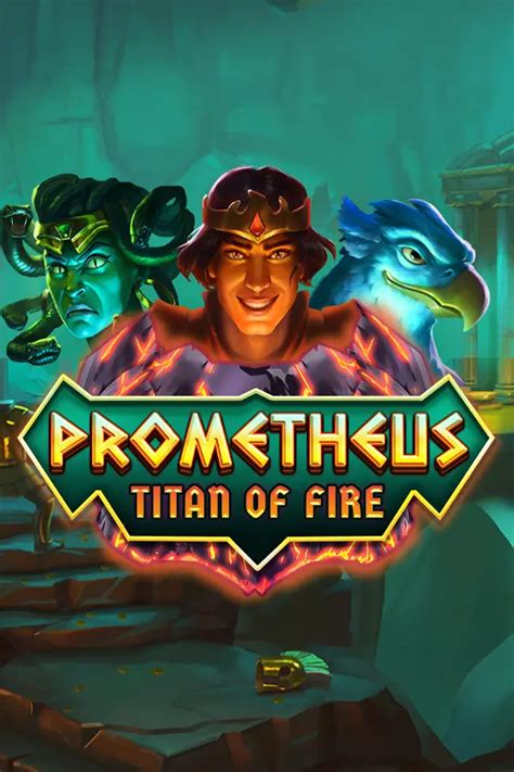 Prometheus Titan of Fire - Fantasma Games