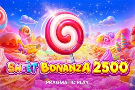 Sweet Bonanza 2500 - Pragmatic Play