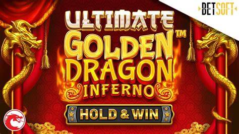 Ultimate Golden Dragon Inferno - Betsoft