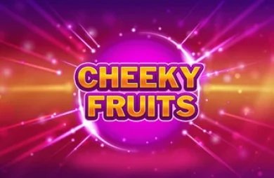 Cheeky Fruits